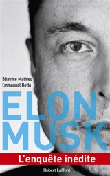 Elon Musk : l'enquête inédite - Béatrice Mathieu