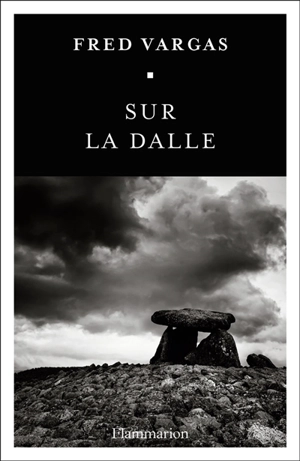 Sur la dalle - Fred Vargas