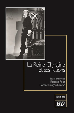 La reine Christine et ses fictions