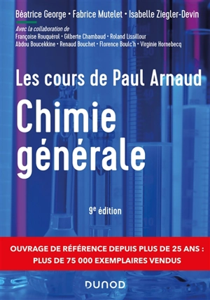 Chimie générale : les cours de Paul Arnaud - Paul Arnaud