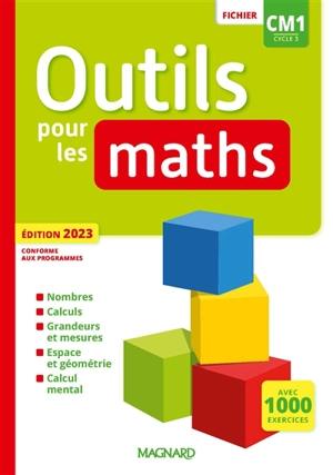 Outils pour les maths CM1, cycle 3 : fichier : conforme aux programmes - Sylvie Carle