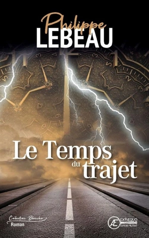 Le temps du trajet - Philippe Lebeau