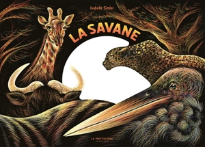 La savane : une nuit... - Isabelle Simler