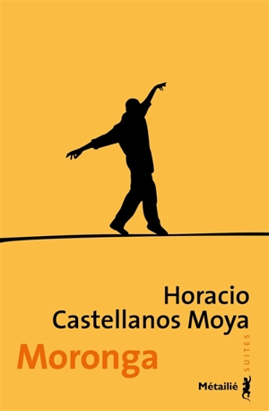 Moronga - Horacio Castellanos Moya