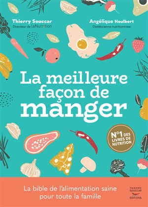 La meilleure façon de manger - Collectif La nutrition.fr (France)