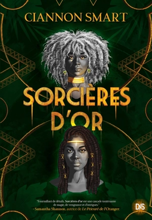 Sorcières d'or. Vol. 1 - Ciannon Smart