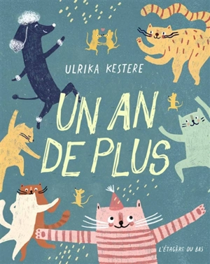 Un an de plus - Ulrika Kestere