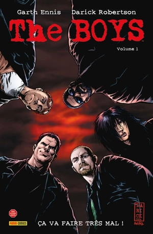 The boys. Vol. 1. Ca va faire très mal ! - Garth Ennis