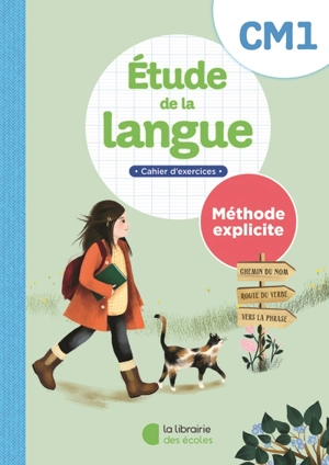 Etude de la langue CM1 : méthode explicite : cahier d'exercices - Sandrine Ferré Clochard