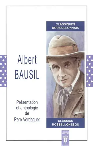 Albert Bausil : édition bilingue - Albert Bausil