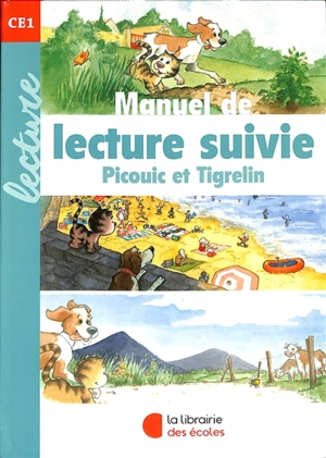 Manuel de lecture suivie : Picouic et Tigrelin : lecture CE1 - Gaël Brehon