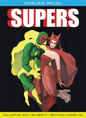 Supers - Hugues Micol