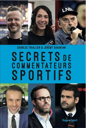 Secrets de commentateurs sportifs - Charles Thiallier