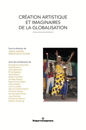 Création artistique et imaginaires de la globalisation