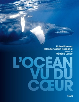 L'océan vu du coeur - Hubert Reeves