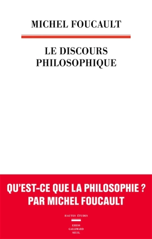 Le discours philosophique - Michel Foucault