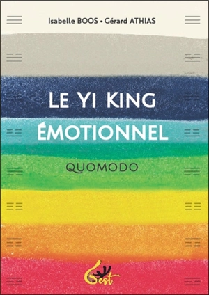 Le Yi King émotionnel : quomodo - Isabelle Boos