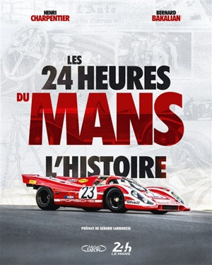 Les 24 Heures du Mans : l'histoire - Henri Charpentier