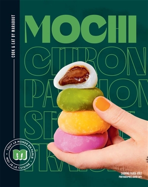 Mochi : tout le monde en parle, moi je le cuisine - Sabrina Fauda-Rôle