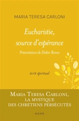 Eucharistie, source d'espérance : écrit spirituel - Maria Teresa Carloni