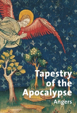 Tapestry of the Apocalypse, Angers - France. Inventaire général des monuments et des richesses artistiques de la France. Commission régionale Pays de la Loire