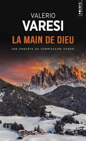 Une enquête du commissaire Soneri. La main de Dieu - Valerio Varesi