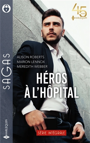 Héros à l'hôpital : série intégrale - Alison Roberts