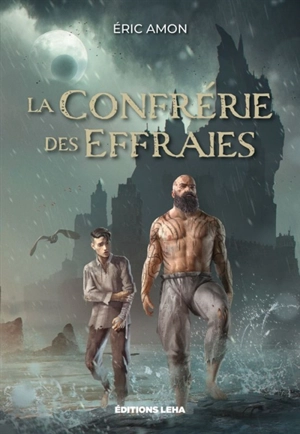 La confrérie des effraies - Eric Amon