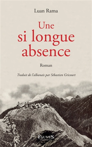 Une si longue absence - Luan Rama