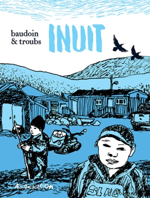 Inuit - Edmond Baudoin