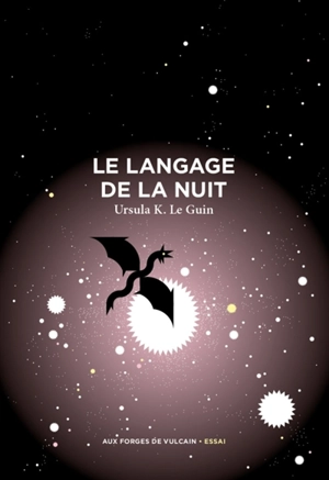 Le langage de la nuit : essais sur la fantasy et la science-fiction - Ursula K. Le Guin