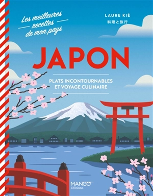 Japon : plats incontournables et voyage culinaire - Laure Kié