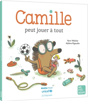 Camille peut jouer à tout - Yann Walcker