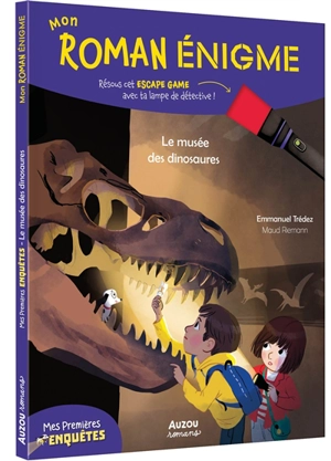 Mes premières enquêtes. Le musée des dinosaures : mon roman énigme - Emmanuel Trédez