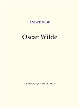 Oscar Wilde - André Gide
