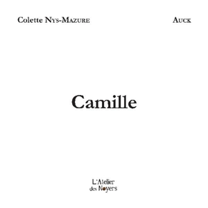 Camille - Colette Nys-Mazure