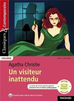 Un visiteur inattendu : texte intégral : théâtre, suspense - Agatha Christie