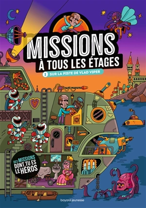 Missions à tous les étages. Vol. 1. Sur la piste de Vlad Viper - Paul Martin