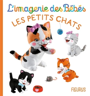 Les petits chats - Emilie Beaumont