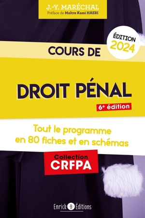 Cours de droit pénal 2024 : tout le programme en 80 fiches et en schémas - Jean-Yves Maréchal