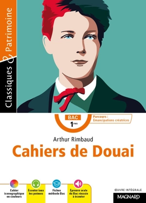 Cahiers de Douai : oeuvre intégrale : bac 1res, parcours émancipations créatrices - Arthur Rimbaud