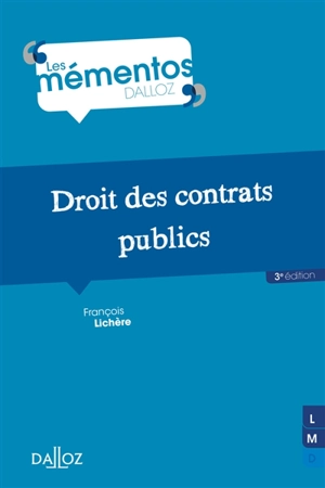 Droit des contrats publics - François Lichère