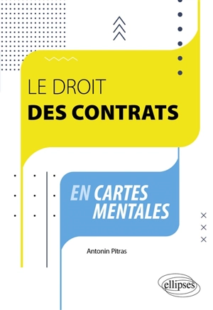 Le droit des contrats en cartes mentales - Antonin Pitras