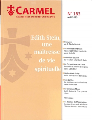 Carmel, n° 183. Edith Stein, maîtresse de vie spirituelle