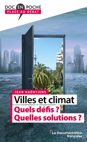 Villes et climat : quels défis ? Quelles solutions ? - Jean Haëntjens