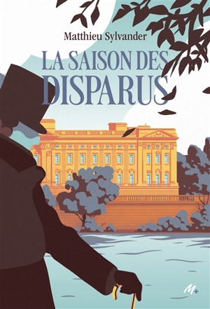 La saison des disparus - Matthieu Sylvander