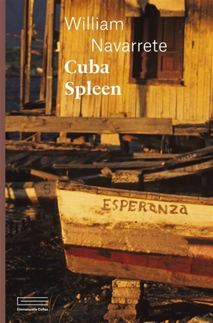 Cuba spleen - William Navarrete