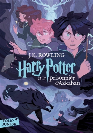 Harry Potter. Vol. 3. Harry Potter et le prisonnier d'Azkaban - J.K. Rowling