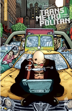 Transmetropolitan. Vol. 4. Année quatre - Warren Ellis