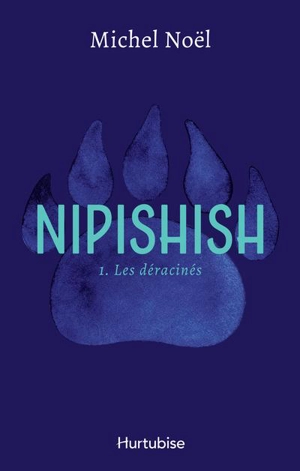 Les déracinés 1 - Michel Noël